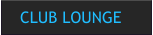 CLUB LOUNGE