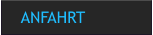 ANFAHRT
